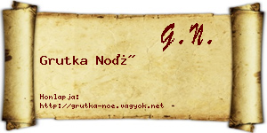 Grutka Noé névjegykártya